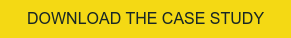 DOWNLOAD THE CASE STUDY